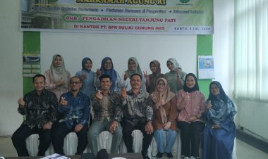 BPR SULIKI GUNUNG MAS BEKERJASAMA DENGAN PN TANJUNG PATI SELENGGARAKAN SOSIALISASI KEBIJAKAN MAHKAMAH AGUNG RI 