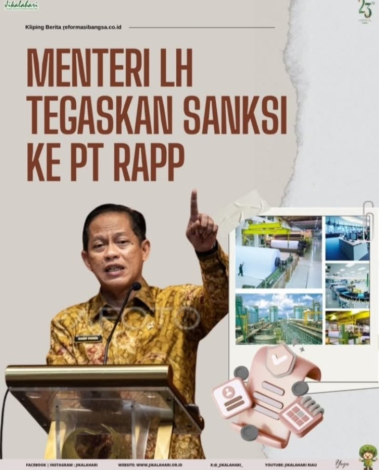 Group APRIL/PT RAPP Meraih Proper Biru, Jikalahari  Itu Belum Layak