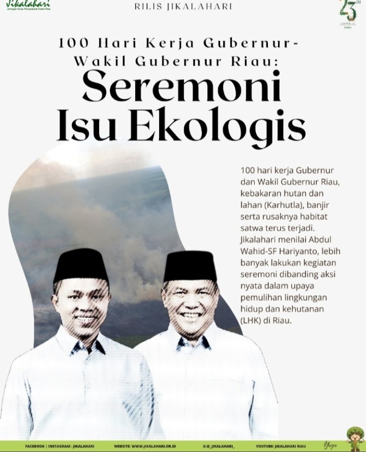 100 Hari Kerja Gubernur - Wakil Gubernur Riau  Seremoni Isu Ekologis