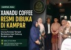 Di Hadiri Tokoh Riau Xanadu Coffee Resmi Dibuka di Kampar, Usung Konsep Ruang Berkumpul dan Promosi Produk Lokal