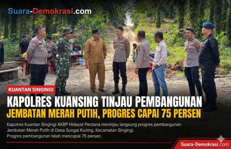 Progres Capai 75 Persen, Kapolres Kuansing Tinjau Pembangunan Strategis Jembatan Merah Putih
