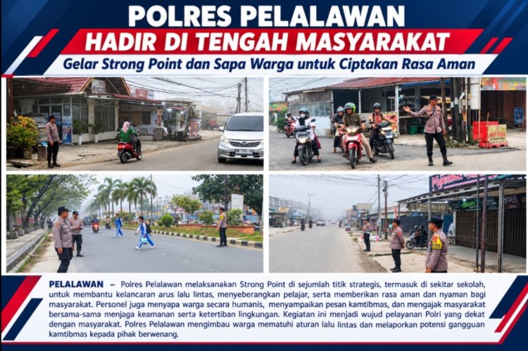 Polres Pelalawan Hadir di Tengah Masyarakat, Gelar Strong Point dan Sapa Warga untuk Ciptakan Rasa Aman