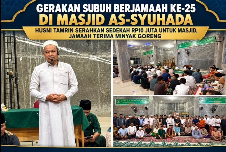 Wabup Husni Tamrin Pesan Tingkatkan Ukhuwah Islamiyah Di Gerakan Subuh Berjama'ah Di Masjid As-Syuhada